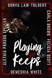 Playing For Keeps