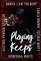 Playing For Keeps 1687492603 Book Cover