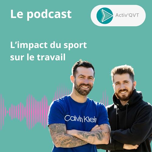 #8 - L'impact du sport sur le travail