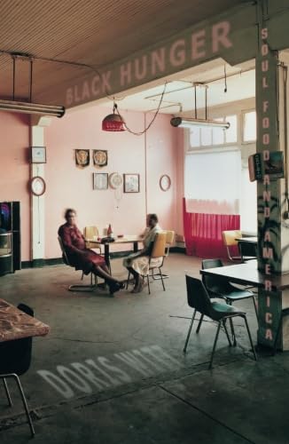 Black Hunger: Soul Food And America