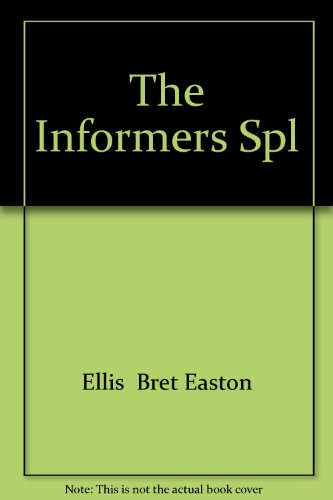 The Informers Spl 1447253094 Book Cover