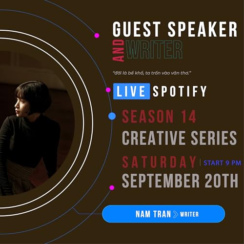 Viết lách, đọc sách, tình yêu, niềm tin, sự sống | Trịnh Nam Trân - Writer | Guest Speaker #119 - Episode 187 Podcast Por arte de portada