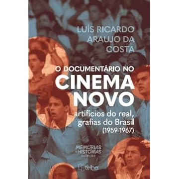 Capa do livro O documentário no cinema novo - Artifícios do real, grafias do Brasil (1959-1967)