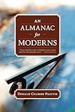 An Almanac for Moderns (Donald Culross Peattie Library)