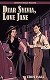 Dear Sylvia, Love Jane (Detective Molly Malone Book 1)