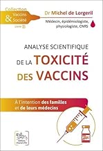 Download Analyse scientifique de la toxicité des vaccins - A l'intention des familles et de leurs médecins PDF