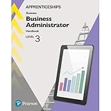 Apprenticeship Business Administrator Level 3 HandBook + ActiveBook (Apprenticeship Level 3 Business Administrator)