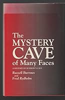 Mystery Cave of Many Faces a History of Burrows Cave B0006EZ6MC Book Cover