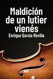 Maldición de un lutier vienés