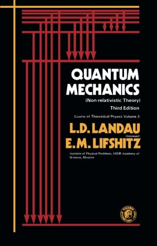 語学+参考書 Quantum Mechanics: Non-Relativistic Theory Quantum Mechanics: Non-Relativistic Theory, Third Edition