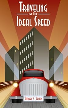 Perfect Paperback Traveling at the Ideal Speed Book