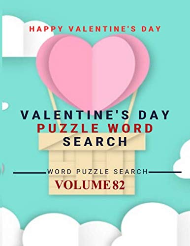 Happy Valentine's Day Valentine's Day Puzzle Word Search Word Puzzle Search Volume 82: word search games for Adults , 8.5*11 large print word search books