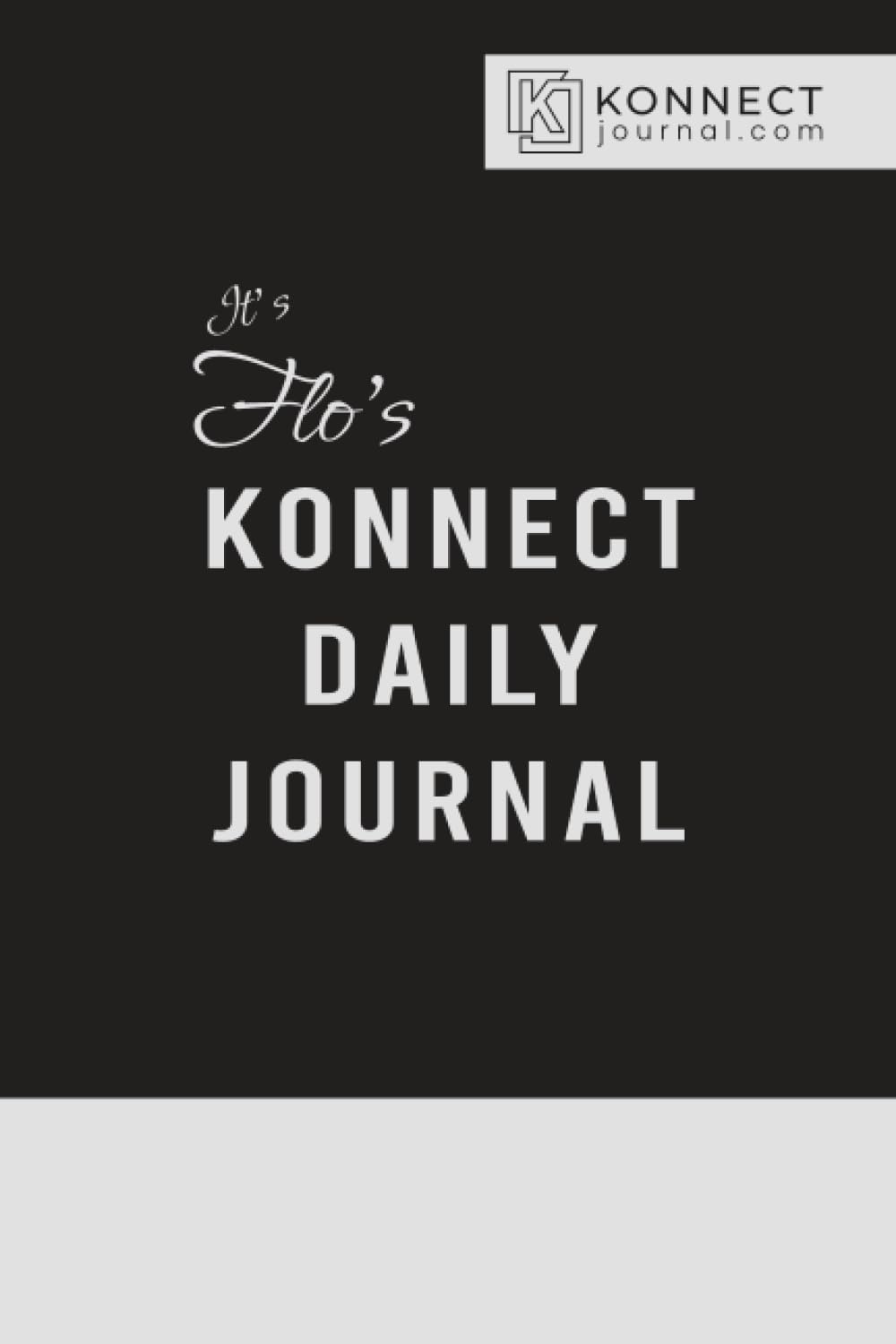 It’s Flo’s Konnect Daily Journal