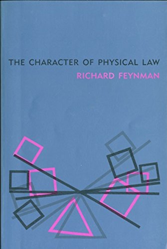 The Character of Physical Law. ISBN: 0262560038... B0070RA0JW Book Cover