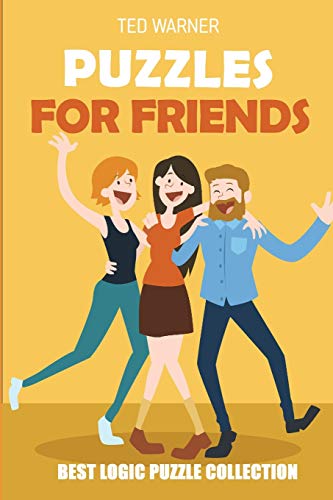 Puzzles For Friends: Corral Puzzles - Best Logic Puzzle Collection (Logic Puzzle Books)