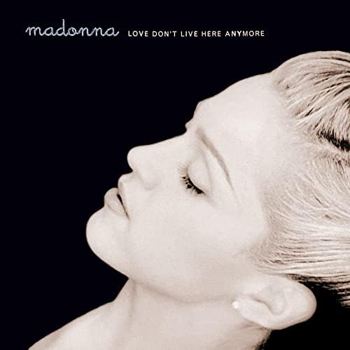 マドンナ　 Love Don't Live Here Anymore　リミックス Play Love Don't Live Here Anymore (Remixes) by Madonna on