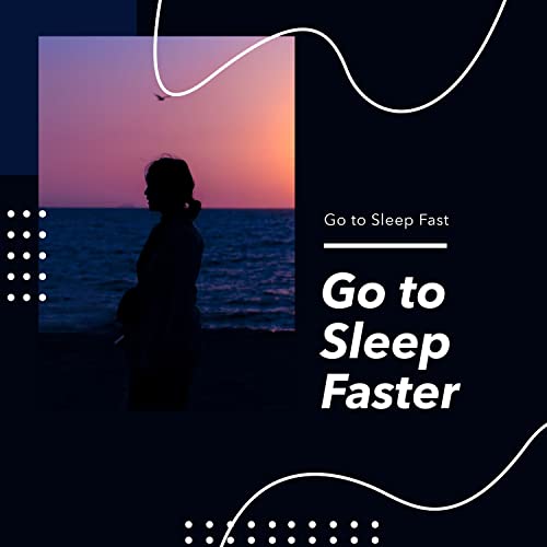 amazon-go-to-sleep-faster-go-to-sleep-fast-digital-music
