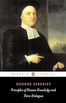 Paperback Principles of Human Knowledge and Three Dialogues Between Hylas and Philonous (Penguin Classics) Book