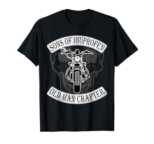 Cool Son Of Ibuprofen Old Man Chapter Funny Older Biker Gift T-Shirt