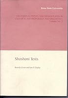 Shoshoni Texts (Occasional Papers and Monographs in Cultural Anthropology an) 0963974920 Book Cover