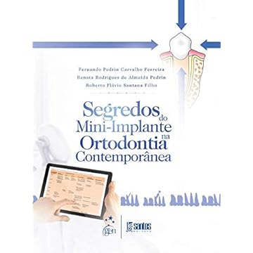 Capa do livro Segredos do Mini-implante na Ortodontia Contemporânea