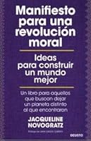 Manifiesto Para Una Revolución Moral Ideas para construir un mundo mejor 9584293982 Book Cover