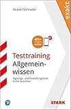  STARK EXAKT - Testtraining Allgemeinwissen: Eignungs- und Einstellungstests sicher bestehen (STARK-Verlag - Einstellungs- und Einstiegstests)