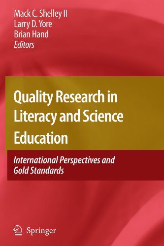 Quality Research in Literacy and Science Education: International Perspectives and Gold Standards