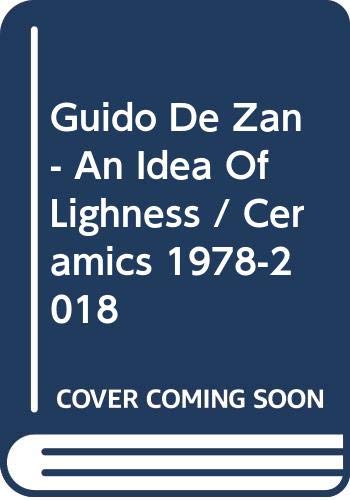 Guido De Zan An Idea Of Lightness beau livre céramique pour enrichir votre salon