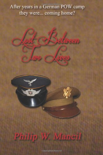 Lost Between Two Lives 0982972997 Book Cover