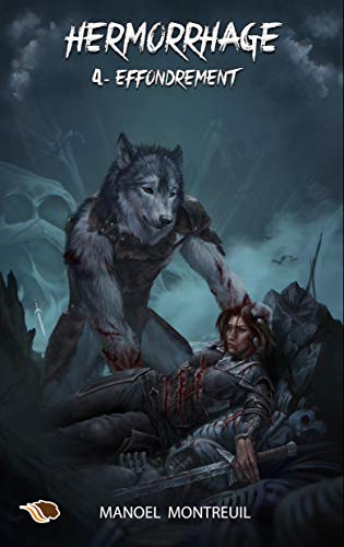 Télécharger Effondrement (Hermorrhage t. 4) Francais PDF