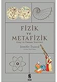  Fizik ve Metafizik: Uzay ve Zaman Teorileri