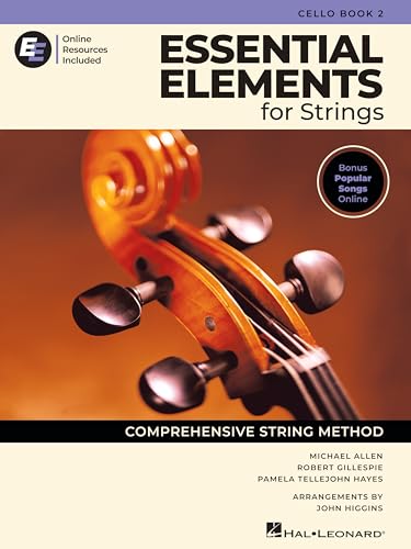 Essential Elements for String - Cello Book 2 with EEi Online Resources | Cello Method Songbook and Sheet Music with 150+ Video Lessons and Updated Repertoire | Comprehensive String Method