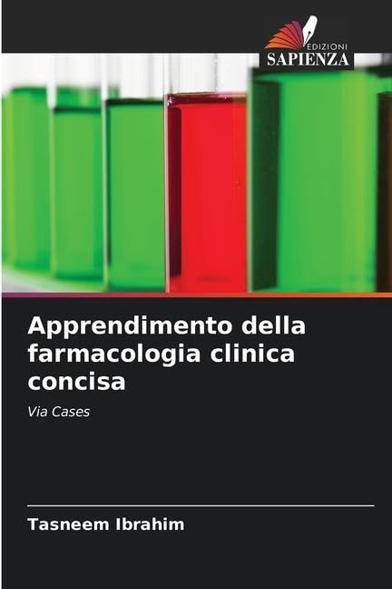 Pharmacologie clinique concise : comprendre les médicaments par l'étude de cas