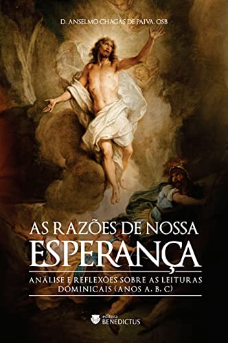 As Razões de Nossa Esperança