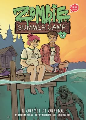 Sunset at Sunrise: Book 1 (Zombie Summer Camp, 1)