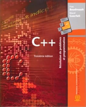 Paperback C++ résolution de problèmes et programmation, 3e éd. [French] Book