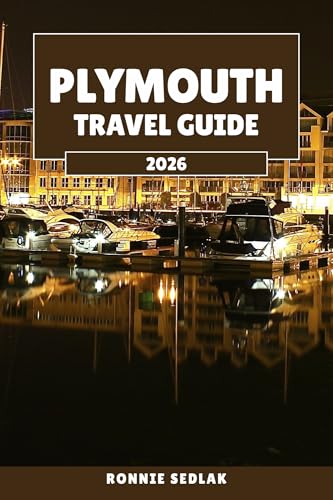 Plymouth Travel Guide 2026: Where Mayflower Memories Meet Naval History on the Devon Coast