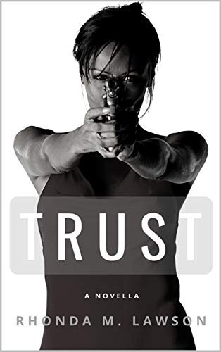 Trust by [Rhonda M. Lawson]