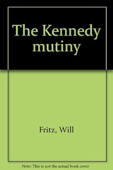 Unknown Binding The Kennedy mutiny Book
