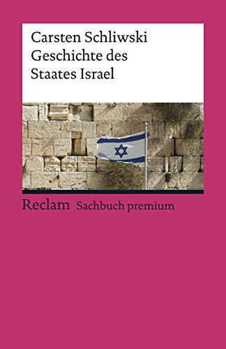 Preisvergleich Produktbild Geschichte des Staates Israel (Reclams Universal-Bibliothek)