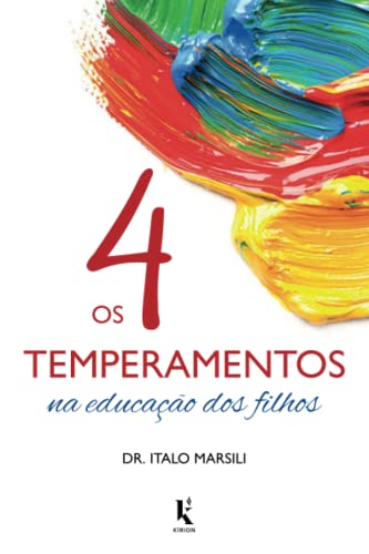 Os 4 temperamentos na educação dos filhos