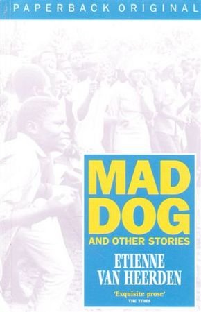 Mad Dog And Other Stories