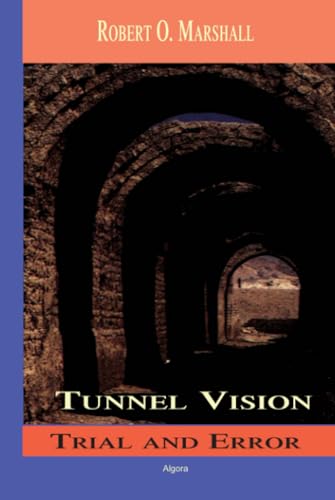 Tunnel Vision: Trial & Error view 2