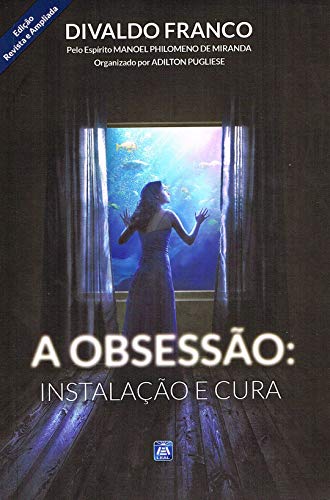 A Obsessão: Instalação e Cura