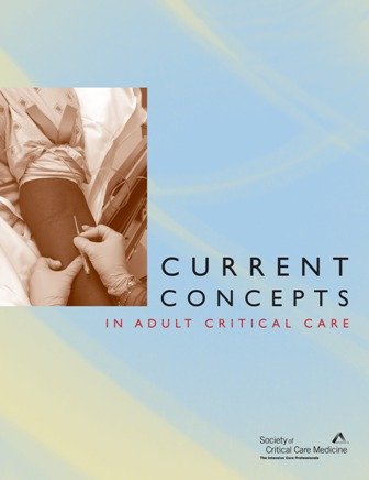 Current Concepts in Adult Critical Care