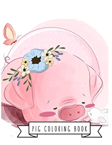 Pig Coloring Book: Pig Toy Gifts for Toddlers, Kids Ages 4-8 ,Girls 4-8, 8-12 or Adult Relaxation | Cute Easy and Relaxing Realistic Large Print Birthday Gifts image 3