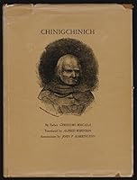Chinigchinich: A revised and annotated version of Alfred Robinson's translation of Father Gerónimo Boscana's historical account of the belief, ... B0006CU7VE Book Cover