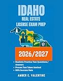  IDAHO REAL ESTATE LICENSE EXAM PREP 2026/2027: Mastering Property Knowledge to Secure Your Career Success (English Edition)