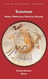 Euripides: Medea, Hippolytus, Heracles, Bacchae
